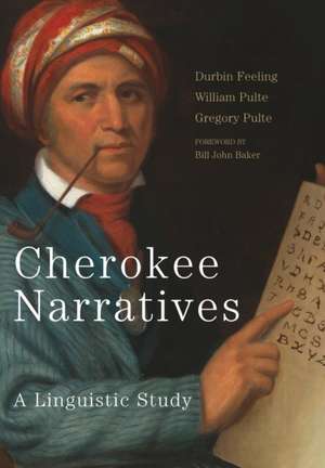 Cherokee Narratives de Durbiin Feeling