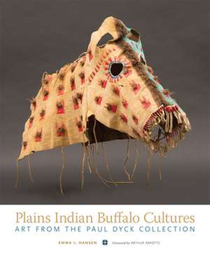 PLAINS INDIAN BUFFALO CULTURES de Emma I. Hansen