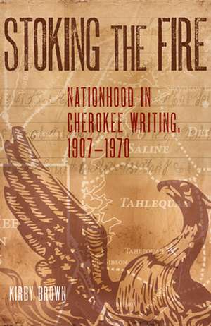 STOKING THE FIRE de Kirby Brown