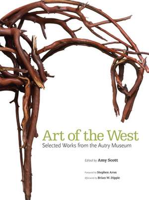 ART OF THE WEST de Amy Scott