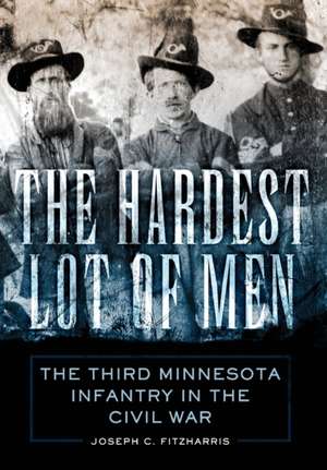 The Hardest Lot of Men de Jospeh C. Fitzharris