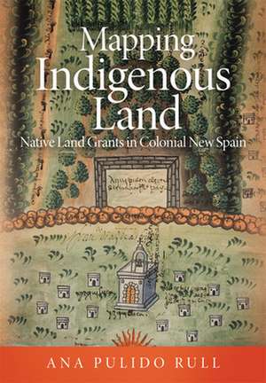 Mapping Indigenous Land de Ana Pulido Rull