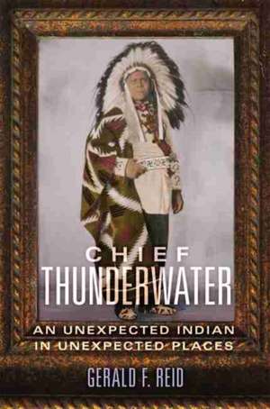 Chief Thunderwater de Gerald F. Reid