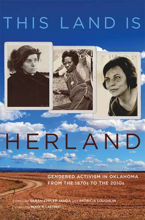 This Land Is Herland de Sarah Eppler Janda