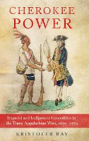 Cherokee Power de Kristofer Ray