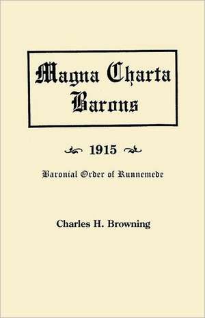 Magna Charta Barons, 1915. Baronial Order of Runnemede de Charles H. Browning