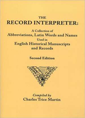 The Record Interpreter de Charles Trice Martin