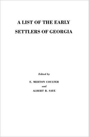 A List of the Early Settlers of Georgia de Coulter