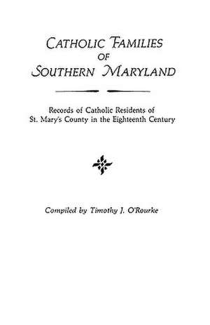 Catholic Families of Southern Maryland de O'Rourke