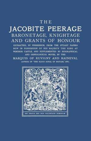 The Jacobite Peerage de Melville Henry Mass Ruvigny Et Raineval