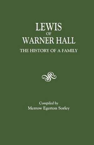 Lewis of Warner Hall de Merrow Egerton Sorley