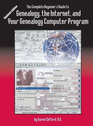 Complete Beginner's Guide to Genealogy de Karen Clifford