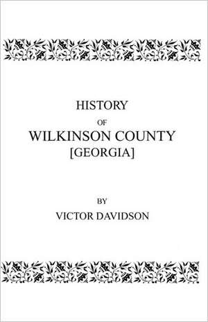 History of Wilkinson County [Georgia] de Davidson