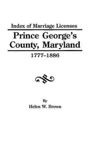 Index PR.George's Co.MD 1777-1886 de Phillip Brown