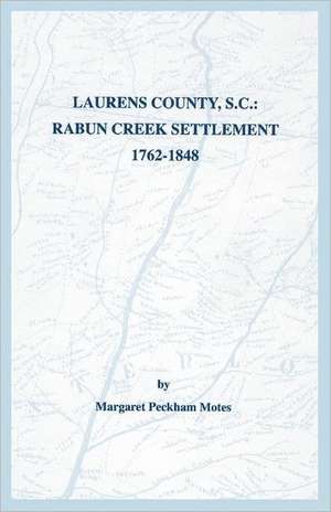 Laurens County, S.C. de Margaret Peckham Motes