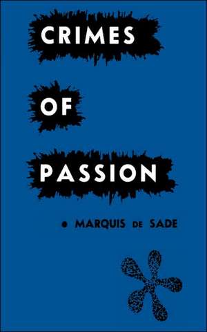 Crimes of Passion de Marquis de Sade