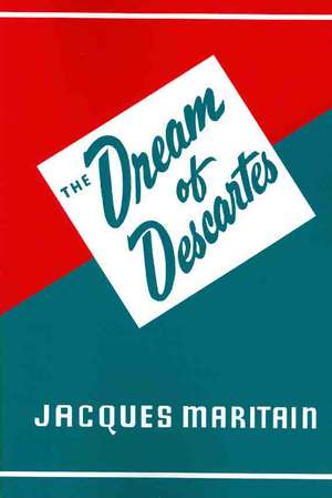 Dream of Descartes de Jacques Maritain