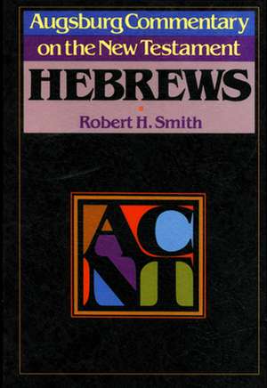 Acnt: Hebrews de Robert Houston Smith