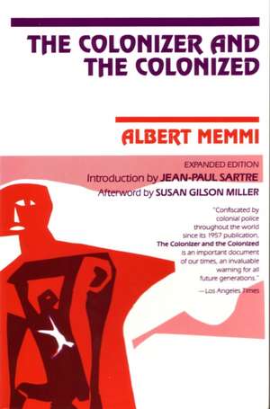 The Colonizer and the Colonized de Albert Memmi