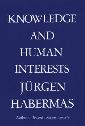 Knowledge & Human Interests de Jurgen Habermas