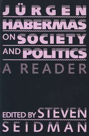 The Habermas Reader de Jurgen Habermas