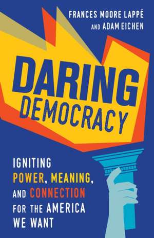 The Thrill of Democracy de Frances Moore Lappe