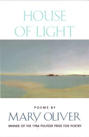 House of Light de Mary Oliver