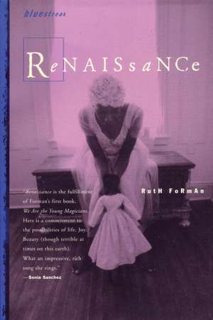 Renaissance de Ruth Forman