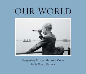 Our World de Mary Oliver