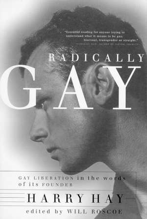 Radically Gay de Harry Hay