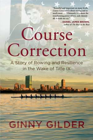 Course Correction de Ginny Gilder