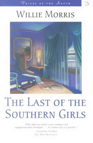 Last of the Southern Girls de Willie Morris