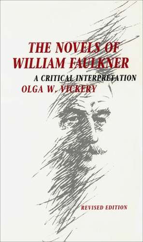 Novels of William Faulkner (P) (Revised) de Olga W. Vickery