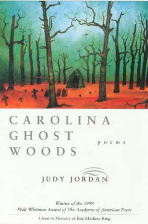 Carolina Ghost Woods de Judy Jordan