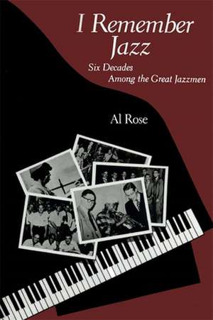 I Remember Jazz de Al Rose