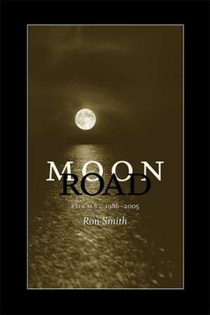 Moon Road de Ron Smith