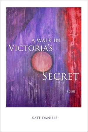 A Walk in Victoria's Secret de Kate Daniels