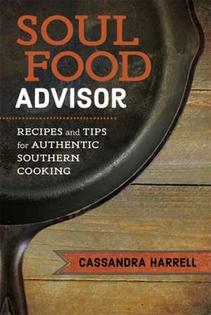 Soul Food Advisor de Cassandra Harrell