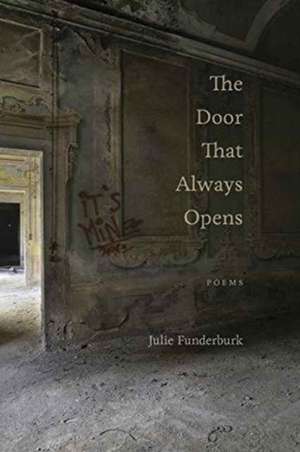 Door That Always Opens de Julie Funderburk