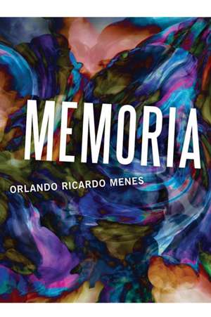 Memoria de Orlando Ricardo Menes