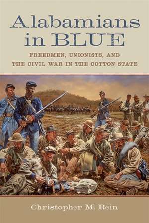 Alabamians in Blue de Christopher M Rein