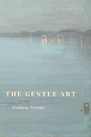 Gentle Art de William Wenthe