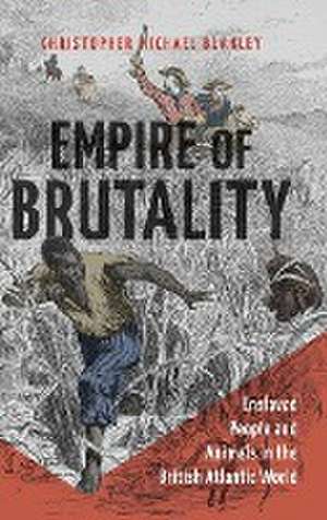 Empire of Brutality de Christopher Michael Blakley