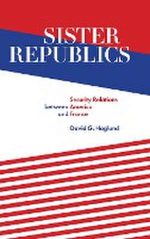 Sister Republics de David G Haglund