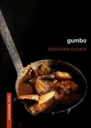 Gumbo de Jonathan Olivier