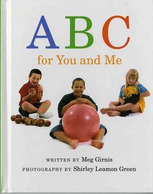 ABC for You and Me de Meg Girnis