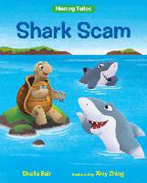 Shark Scam de Sheila Bair