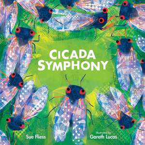 Cicada Symphony de Sue Fliess