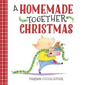 A Homemade Together Christmas de Maryann Cocca-Leffler