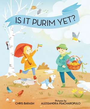 Is It Purim Yet? de Chris Barash